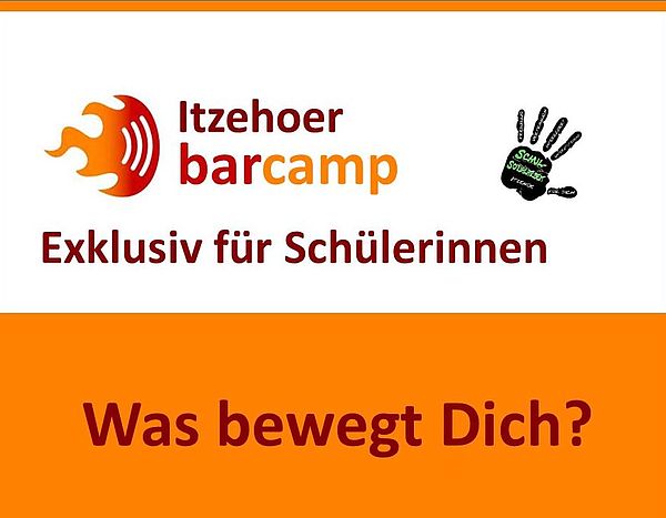 Logo der Veranstaltung mit der Aufschrift "Itzehoer Barcamp. Exklusiv für Schülerinnen. Was bewegt dich? Aktionsprogramm Kommune. Mehr Frauen in die Politik.